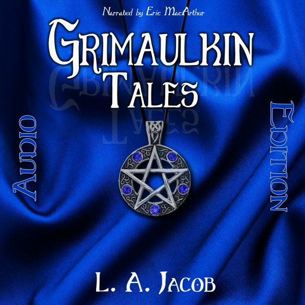 Grimaulkin Tales (audio edition)